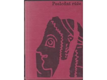 435596 posledni ruze vybor ze stare recke lyriky