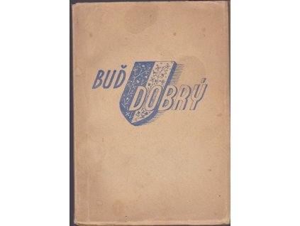 436226 bud dobry nekolik myslenek o dobrotivosti podle j guiberta