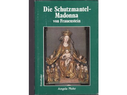 436400 die schutzmantelmadonna von frauenstein