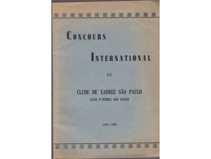 436451 concours international du clube de xadrez sa o paulo club d e ches sa o paulo 1955 1956