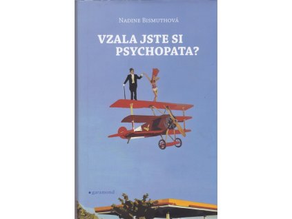 436829 vzala jste si psychopata