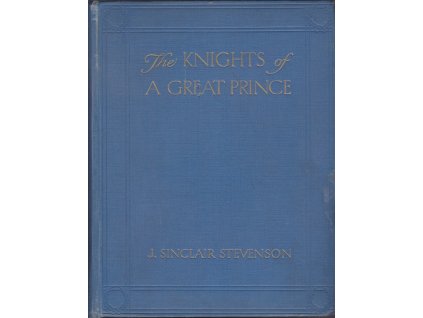 436898 the knights of a great prince the story of what the apostles of the lord did and wrote