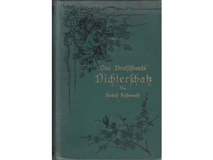 437324 neu deutschlands dichterschatz blatter und bluten aus den werken deutscher ostereichischer und schweizerischer dichter und dichterinnen der gegenwart mit bildnissen