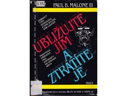 437522 ublizujte jim a ztratite je 18 typu vedoucich ktere zplodil sam lucifer prakticka prirucka pro aspiranty na vedouci mista