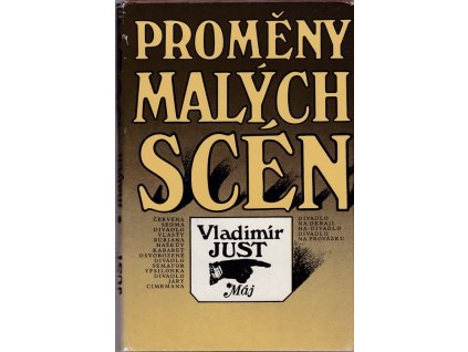 437627 promeny malych scen rozmluvy o vyvoji a soucasne podobe ceskych autorskych divadel malych jevistnich forem