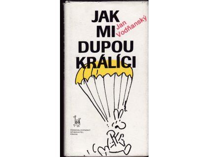 438698 jak mi dupou kralici vyber textu z let 1965 1981