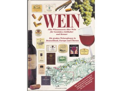 439838 wein alles wissenswerte uber wein fur genie er liebhaber und kenner
