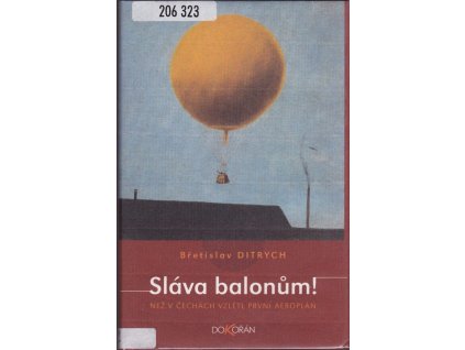 440564 slava balonum nez v cechach vzletl prvni aeroplan