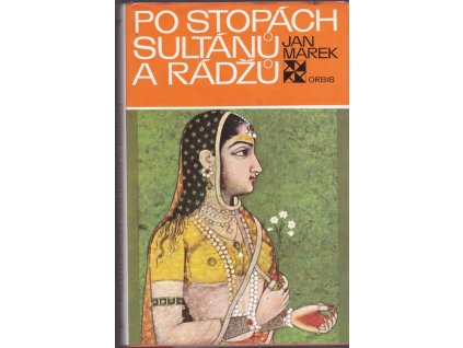 440708 po stopach sultanu a radzu