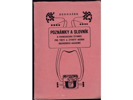 441893 poznamky a slovnik k francouzske citance pro treti a ctvrty rocnik obchodnich akademii