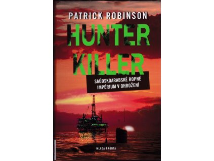 443234 hunter killer saudskoarabske ropne imperium v ohrozeni