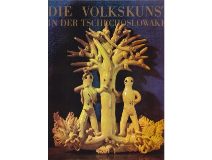 443966 die volkskunst in der tschechoslowakei
