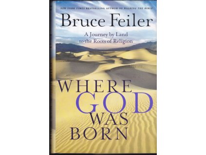 444323 where god was born a journey by land to the roots of religion