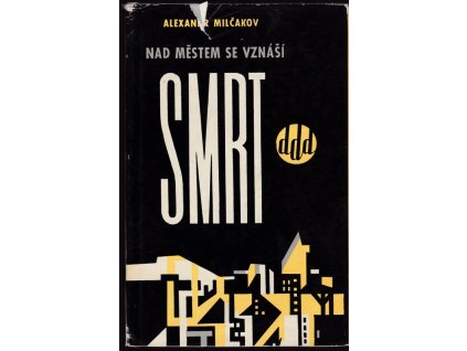 444617 nad mestem se vznasi smrt