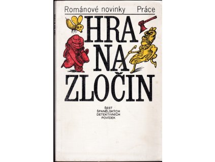 445514 hra na zlocin sest spanelskych detektivnich povidek