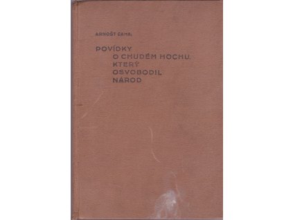 445532 povidky o chudem hochu ktery osvobodil narod kn 1 mlada leta t g masaryka