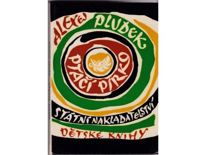 445655 ptaci pirko aneb jak vitek o vsechno prisel