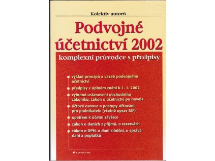 445928 podvojne ucetnictvi 2002 komplexni pruvodce s predpisy