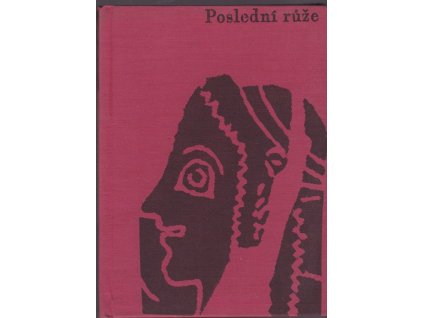 446735 posledni ruze vybor ze stare recke lyriky