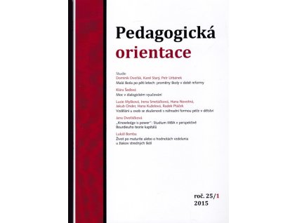 447020 pedagogicka orientace odborny ctvrtletnik a zpravodaj ceske pedagogicke spolecnosti 25 1