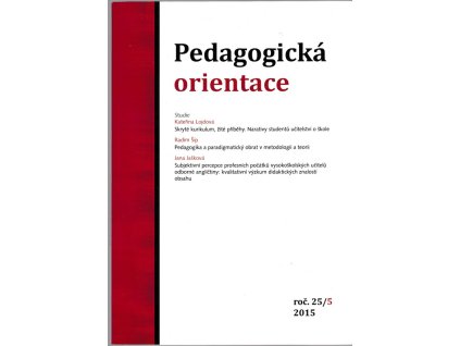 447026 pedagogicka orientace odborny ctvrtletnik a zpravodaj ceske pedagogicke spolecnosti 25 5