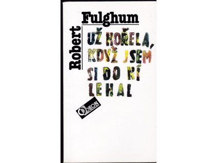 447386 uz horela kdyz jsem si do ni lehal