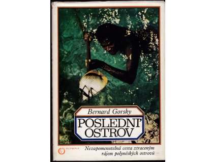 447899 posledni ostrov nezapomenutelna cesta ztracenym rajem polyneskych ostrovu