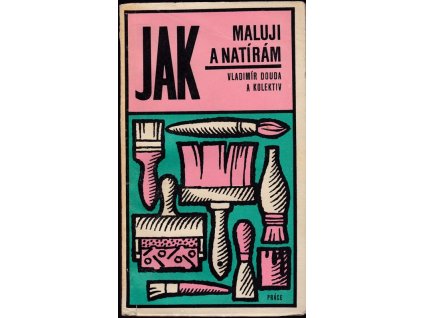 447974 jak maluji a natiram