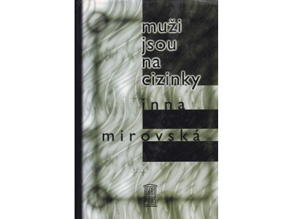 448040 muzi jsou na cizinky