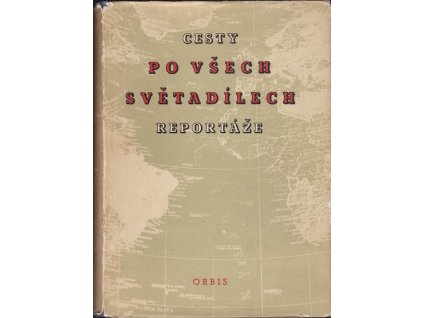 448445 cesty po vsech svetadilech sbornik sovet reportazi z cas novoje vremja roc 1949
