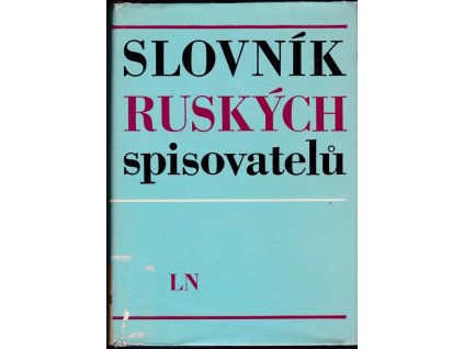 448802 slovnik ruskych spisovatelu od pocatku ruske literatury do roku 1917