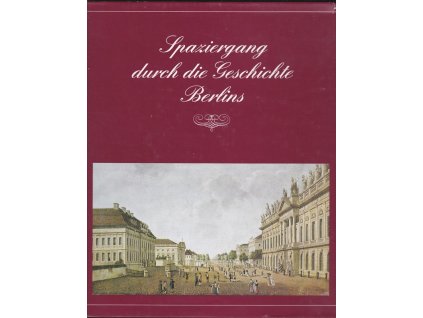 449711 spaziergang durch die geschichte berlins ein streifzug durch die hauptstadt der ddr von kurt wolterstadt mit stichen genalden und fotos