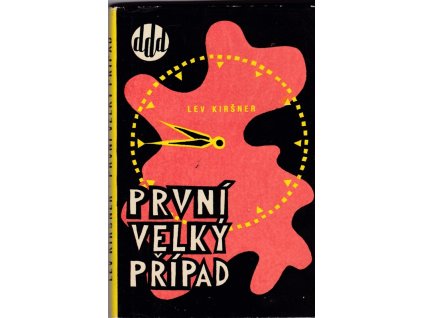 449834 prvni velky pripad