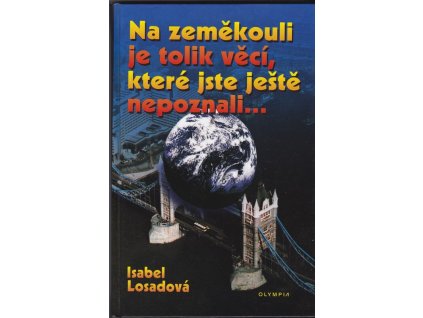 450074 na zemekouli je tolik veci ktere jste jeste nepoznali