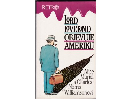 450467 lord loveland objevuje ameriku roman z anglo americke spolecnosti
