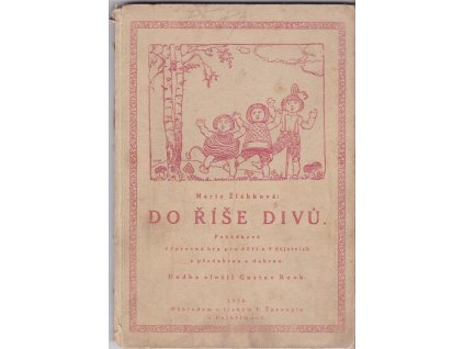 450482 do rise divu pohadkova vyprav hra pro deti o 3 dej s predehrou a dohrou