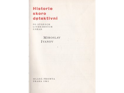 450731 historie skoro detektivni po stopach literarnich zahad