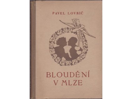 450740 bloudeni v mlze milostny pribeh