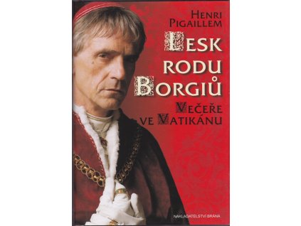 450797 lesk rodu borgiu vecere ve vatikanu