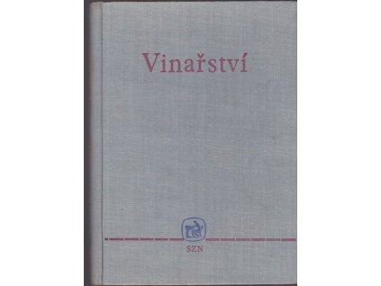 451232 vinarstvi ucebni text pro stredni zemedelske technicke skoly oboru zahradnickeho a zemedelske mistrovske skoly oboru zahradnickeho