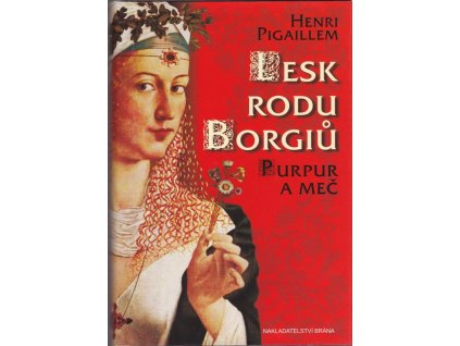 453197 lesk rodu borgiu purpur a mec