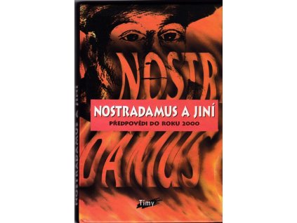 453983 nostradamus a jini predpovedi do roku 2000 prelozil jakub fischl