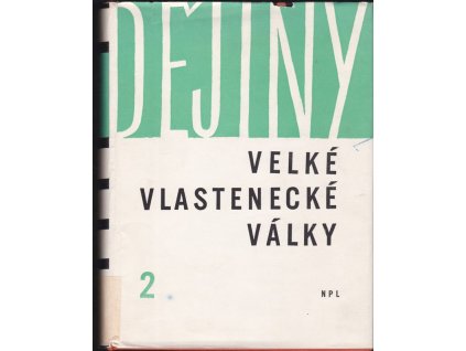 454052 dejiny velke vlastenecke valky sovetskeho svazu 1941 1945 v 6 svazcich sv 2 sovetsky lid celi zakernemu vpadu fasistickeho nemecka na uzemi sssr