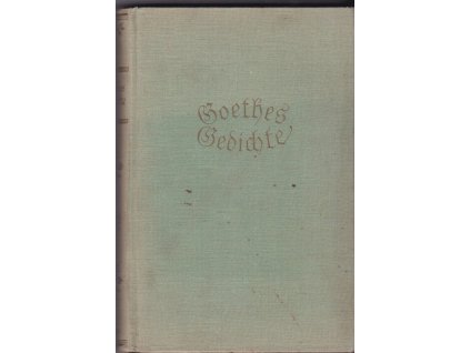 454433 goethes gedichte auswahl in zeitlicher folge