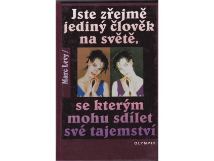 454715 jste zrejme jediny clovek na svete se kterym mohu sdilet sve tajemstvi