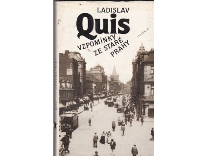 454784 vzpominky ze stare prahy vybor z dila