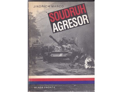 454997 soudruh agresor