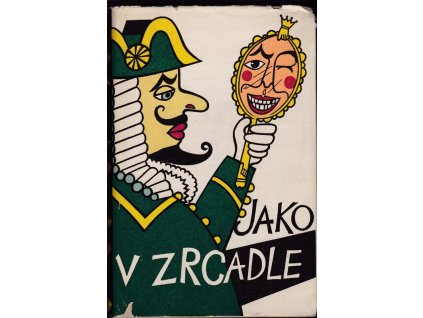 455462 jako v zrcadle vybor satirickych proz ze ctyr stoleti