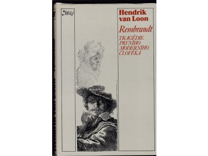 455468 rembrandt tragedie prvniho moderniho cloveka