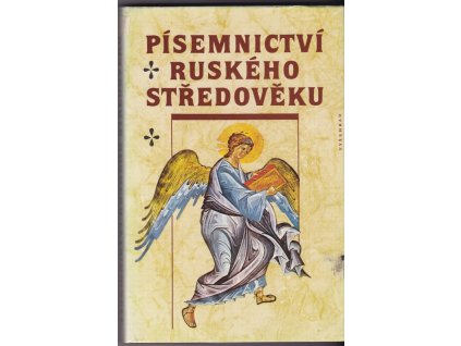 455717 pisemnictvi ruskeho stredoveku od krtu vladimira velikeho po dmitrije donskeho vybor textu 11 14 stol